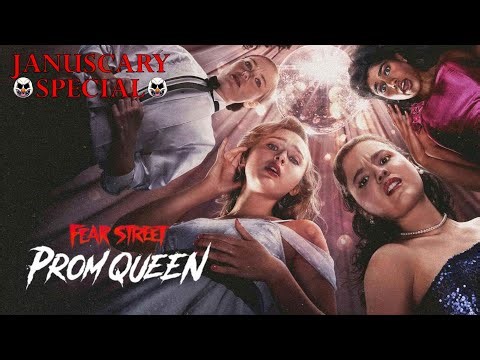 JanuScary Special - Fear Street: Prom Queen
