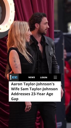 406K views · 213 reactions | : https://eonli.ne/3VSYVxq Sam Taylor Johnson is opening up about her 23-year age gap with Aaron Taylor-Johnson, and whether it ever comes up in their marriage. (: Getty) | E! News | Facebook