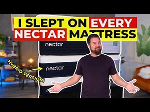 Nectar Hybrid Mattress Review - I Review & Test All The Nectar Hybrid Mattress Models! (UPDATE!)