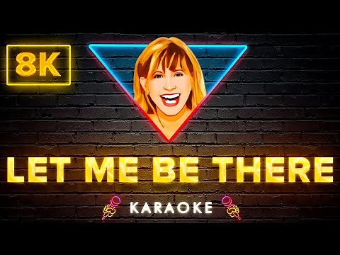 Olivia Newton-John - Let Me Be There | 8K Video (Karaoke Version)
