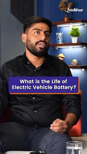 What Is The Life Of An Electric Vehicle Battery | Electric Car Battery Life | Intellipaat #Shorts