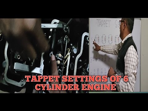 6 cylinder engine tappet settings,how to adjust tappet six cylinders engine