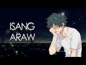 Nightcore - Isang Araw (lyrics)