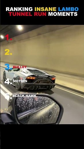 Ranking Insane Lambo Tunnel Run Moments 🔊🔥 #1 is LEGENDARY#shorts #viral #ranking