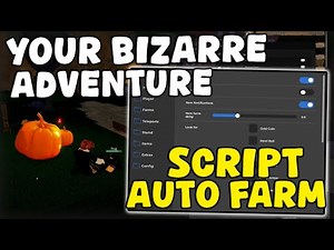 [🎃UPDATE] Roblox Your Bizarre Adventure Script Auto Farm, Items Farm & Kill Aura Pastebin 2025