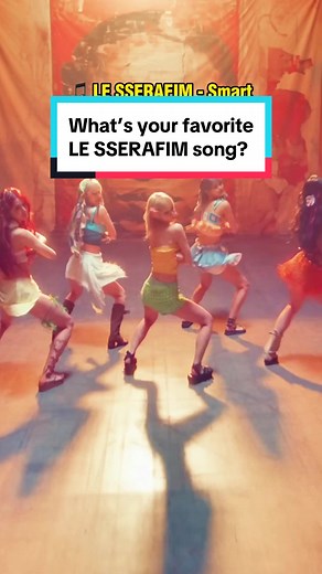 Favorite LE SSERAFIM Songs: Exploring Their Fearless Musical Journey