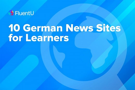 10 German News Sites for Learners | FluentU German Blog