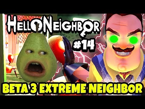 Hello Neighbor Beta 3 #14 [Pear Plays]