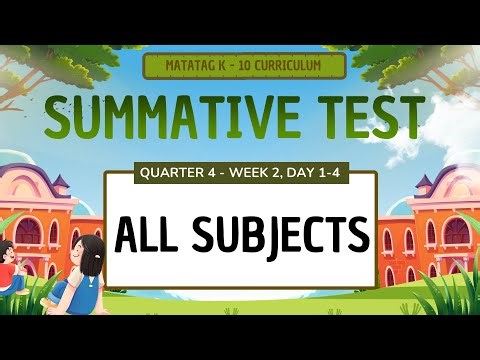 Grade 3 - Summative Test - Quarter 4, Week 2, All Subjects (Revised Curriculum)