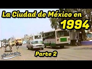 La Ciudad de México en 1994: Entre Recuerdos, Música, Cine y Vida Cotidiana | SEGUNDA PARTE