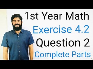 Class 11 Math Exercise 4.2 Question 2 Complete | Full Step by Step Solution | 1st Year Math | Hilal