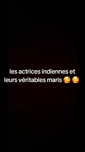 Les Actrices Indiennes et Leurs Véritables Maris: Découvrez les Couples Célèbres