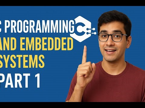 Introduction Part 1: Beginning Our C & Embedded Systems Journey