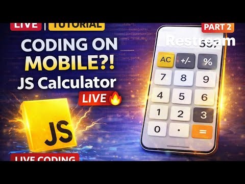 Building a JavaScript Calculator on Mobile 📱 | Live Coding (Part 2)🔴