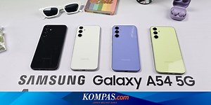 Review Samsung Galaxy A54 5G, HP Kelas Menengah Rasa Flagship