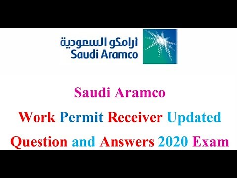 Saudi Aramco Work Permit Receiver Updated Question and Answers 2020 Exam