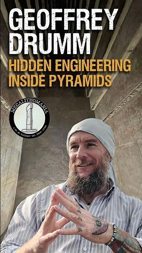 Hidden Engineering Inside Pyramids | Geoffrey Drumm | Megalithomania