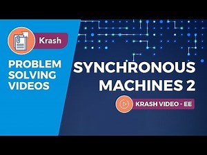 Synchronous Machines - 2 Video Lecture | GATE Notes and Videos for Electrical Engineering - Electrical Engineering (EE)