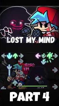 FNF - Lost my mind [PART 4] (Corruption Mod) (FNF MOD) #shorts