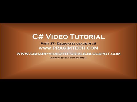 Part 37 - C# Tutorial - Delegates usage in c#.avi