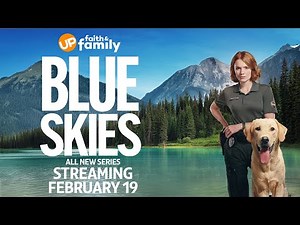 Blue Skies | First Trailer | New Original Series Streaming Exclusively on UP Faith & Family