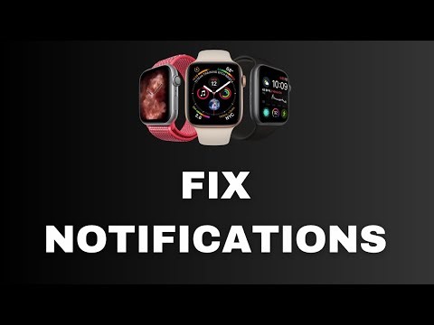 How To Fix Apple Watch Notifications - Step By Step Guide