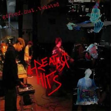 Gifted But Twisted - Digital World - Remastered