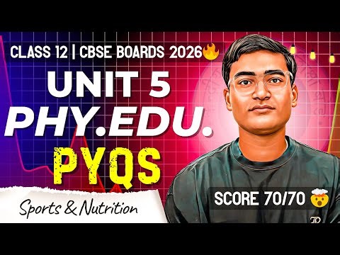 Sports and Nutrition Class 12 PYQ | Chapter 5 Physical Education Class 12 | 2026 Boards 🔥
