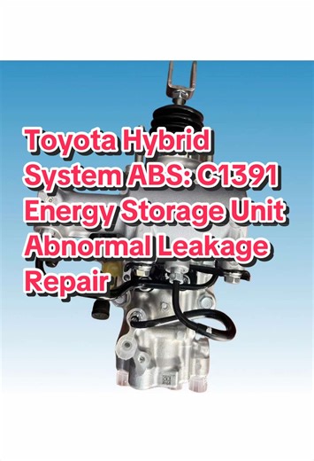 Toyota Hybrid ABS: C1391 Energy Storage Unit Repair