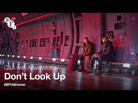 BFI At Home | Don't Look Up Q&A with Adam McKay