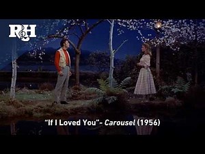 CAROUSEL 60th Anniversary - "If I Loved You"