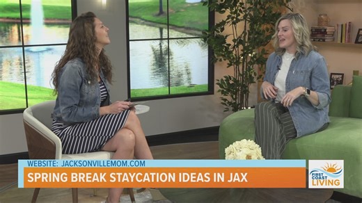 Modern Motherhood: Spring Break Staycation Ideas in Jax