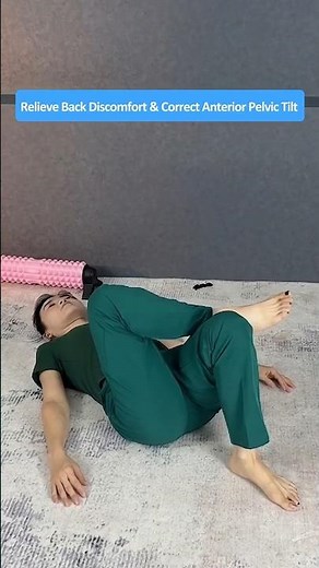 The Lower Back’s Favorite Exercise Relieve Discomfort and Fix Pelvic Tilt at Home
