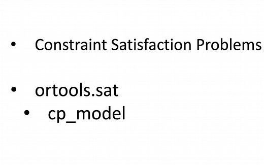 【python 运筹】constraint satisfaction problems | 约束满足问题 | ortools.sat | cp_model