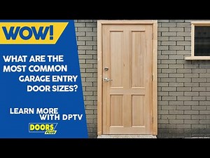What Are The Most Common Garage Entry Door Sizes ? - Doors Plus