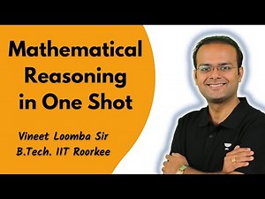 Mathematical Reasoning in One Shot | JEE 2023 | Vineet Loomba Sir
