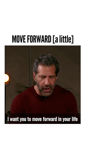 Just move forward a little... The destination of your dream is only arrived at through a series of small steps...never one big step. Trust the process and move forward a LITTLE today.