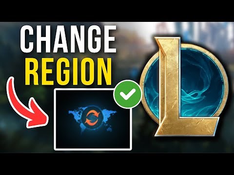 How To Change Region In League Of Legends (2025)