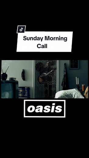 Oasis: Sunday Morning Call Official Video