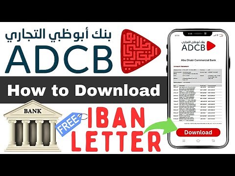 Download ADCB IBAN Letter in Minutes | How to Download ADCB IBAN Letter