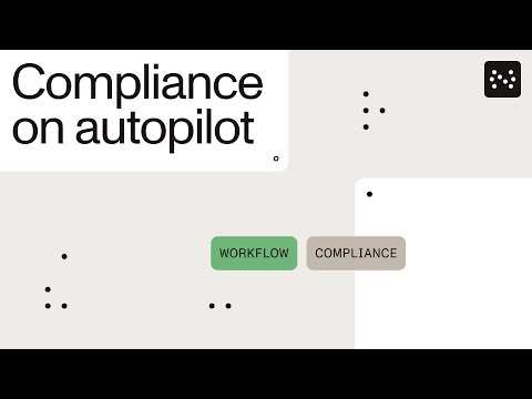 How to prove compliance in your workflow