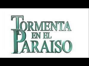 TORMENTA EN EL PARAISO - Soundtrack Especial de Maura Duran