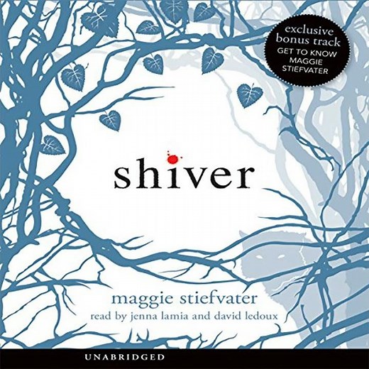Shiver (Shiver, Book 1) by Maggie Stiefvater | Full Audiobook