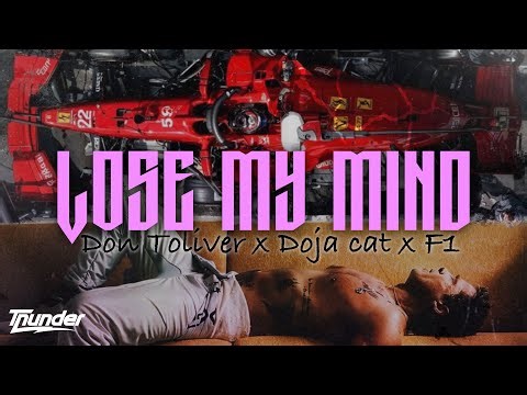 ‪LOSE MY MIND - Doja Cat, Don Toliver x F1 ‬