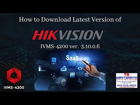 How to Download Hikvision IVMS-4200 (new version 3.10.0.6)