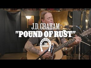 J.D.Graham - "Pound of Rust" (Live at The Garage)