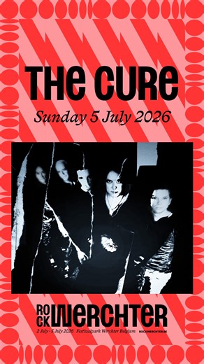 Here we go! 🚨 We proudly announce @thecure as the first headliner of Rock Werchter 2026. Almost five decades after their first Werchter show, they’re still rocking and inspiring generations. The iconic British band will close the festival on Sunday 5 July. 🎫 Tickets go on sale Friday 21 November at 10 AM. Pre-register now for early access via rockwerchter.be #linkinbio | Rock Werchter
