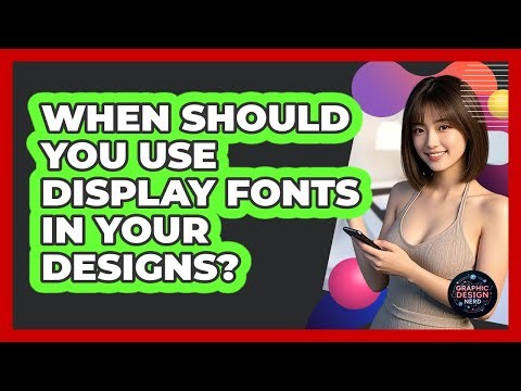 When Should You Use Display Fonts In Your Designs? - Graphic Design Nerd