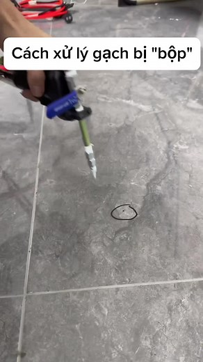 Cách xử lý khi ốp lát gạch bị