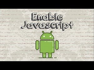How to enable Javascript in Android browser